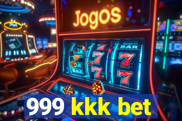 999 kkk bet